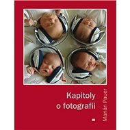 Kapitoly o fotografii - Marián Pauer