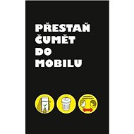 Přestaň čumět do mobilu - 