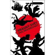 Krásný svět - Emil Bratršovský