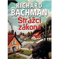 Strážci zákona - Richard Bachman