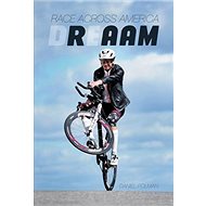 Dreaam Race Across America - Daniel Polman