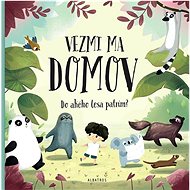 Vezmi ma domov: Do akého lesa patrím? - Pavla Hanáčková