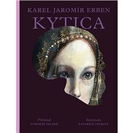 Kytica - Karel Jaromír Erben; Ľubomír Feldek
