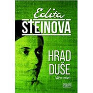 Hrad duše: výber textov - Edita Steinová