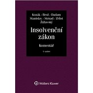 Insolvenční zákon: komentář - Jan Kozák; Jaroslav Brož; Alexandr Dadam; Antonín Stanislav; Zdeněk Strnad; L...