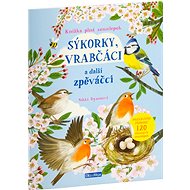 Sýkorky, vrabčáci a další zpěváčci: Kniha samolepek - 
