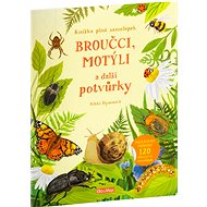 Broučci, motýli a další potvůrky: Kniha samolepek - 