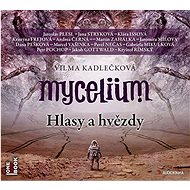 Mycelium: Voices and Stars - CD Audiobooks
