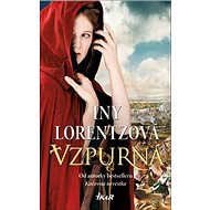 Vzpurná - Iny Lorentzová