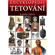 Encyklopedie tetování - Radek Fiksa