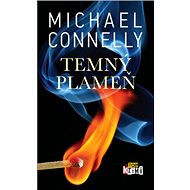 Temný plameň - Michael Connelly