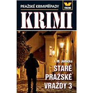 Staré pražské vraždy 3 - I. M. Jedlička