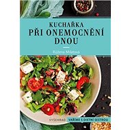 Kuchařka při onemocnění dnou - Růžena Milatová