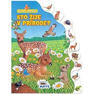 Zvierací kamaráti Kto žije v prírode? - 
