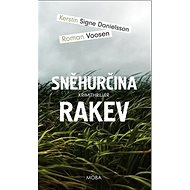 Sněhurčina rakev - Kerstin Signe Danielsson; Roman Vosen
