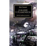 Galaxie v plamenech: Warhammer 40 000 - Ben Counter