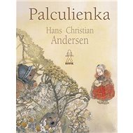 Palculienka - Hans Christian Andersen