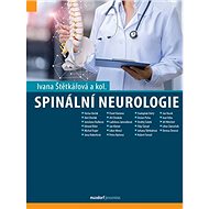 Spinální neurologie - Ivana Štětkářová