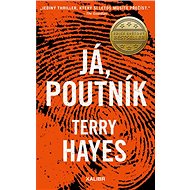 Já, Poutník - Terry Hayes