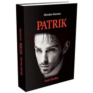 Patrik: časť druhá - Miroslav Haranta