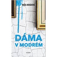 Dáma v modrém - Naďa Horáková