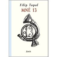 Mně 13 - Filip Topol