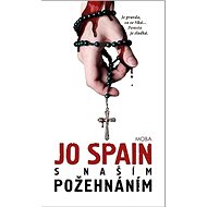 S našim požehnáním - Jo Spain