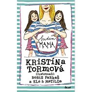 Budem mama - Kristína Tormová; Boris Farkaš