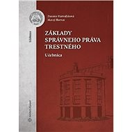 Základy správneho práva trestného - Pavel Mates