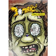 Zombíci...Zubatí mazlíčci! - Ondřej Frencl