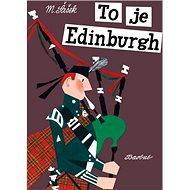 To je Edinburgh - Miroslav Šašek