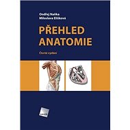 Přehled anatomie - Ondřej Naňka; Miloslava Elišková