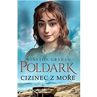 Poldark Cizinec z moře - Winston Graham