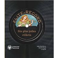 Sto plus jedna etiketa - Adéla Buchtíková; Filip Šír; Gabriel Gössel