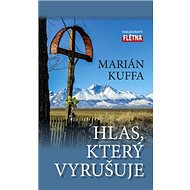 Hlas, který vyrušuje - Marián Kuffa