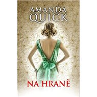 Na hraně - Amanda Quick