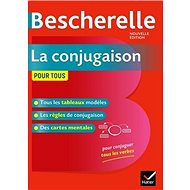 Bescherelle La conjugaison pour tous - 