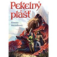 Pekelný plášť - Simona Michálková