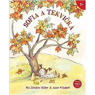 Sofia a tekvička - Pat Miller Zietlow; Anne Wilsdorfová