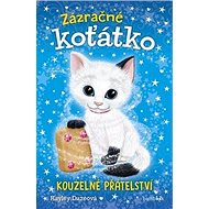 Zázračné koťátko: Kouzelné přátelství - Hayley Daze