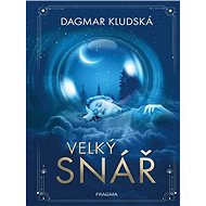 Velký snář - Dagmar Kludská