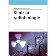 Klinická radiobiologie - Renata Havránková