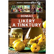 Domácí likéry a tinktury - 