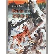 Rys za 200 litrů - Jaromír Šlosar