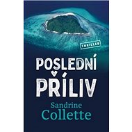 Poslední příliv - Sandrine Collette