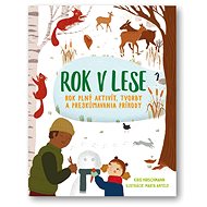 Rok v lese - Kris Hirschmannová; Marta Antelo