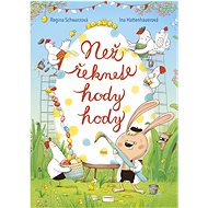 Než řeknete hody hody - Regina Schwarzová