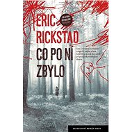 Co po ní zbylo - Erik Rickstad