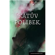 Katův polibek - Mons Kallentoft