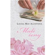Malé ženy - Louisa May Alcott
